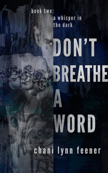 Don't Breathe a Word