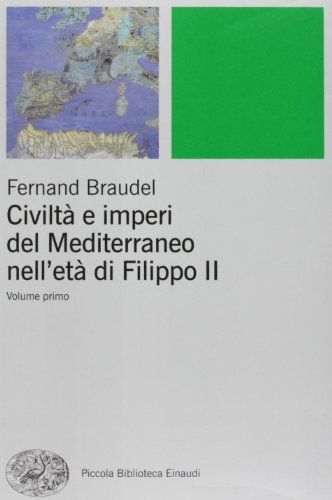 Civiltà e imperi del Mediterraneo nell'età di Filippo II