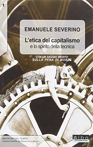 L'etica del capitalismo e lo spirito della tecnica-Sulla pena di morte