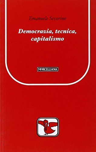 Democrazia, tecnica, capitalismo