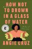 How Not to Drown in a Glass of Water