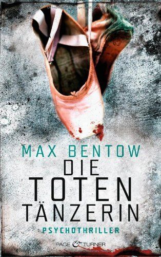 Die Totentänzerin : Psychothriller