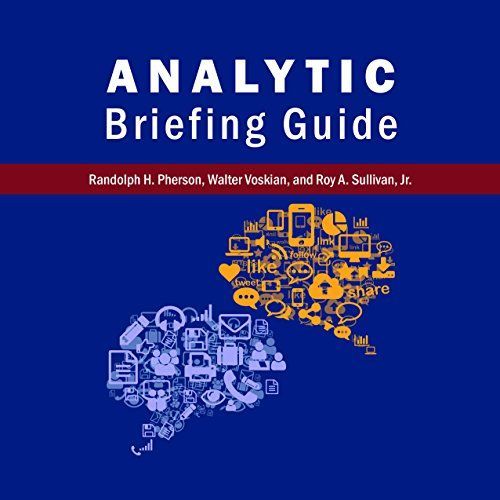 Analytic Briefing Guide