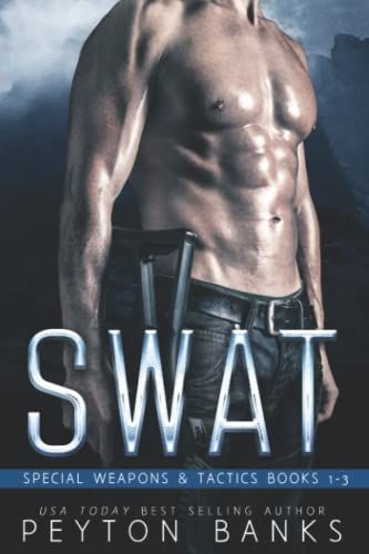 SWAT (Special Weapons & Tactics Books 1-3)