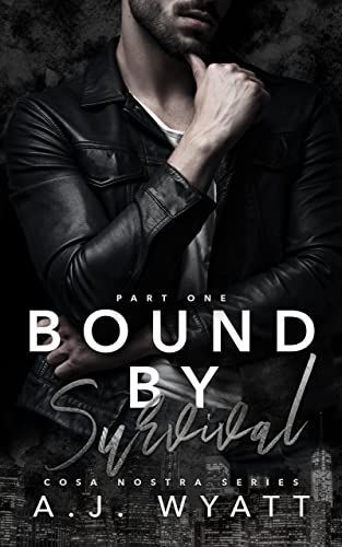 Bound by Survival