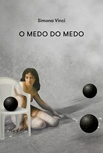 O medo do Medo