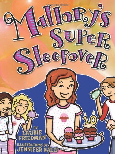 Mallory's Super Sleepover