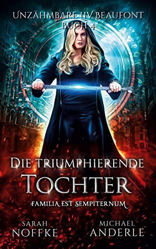 Die triumphierende Tochter