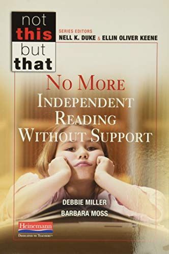 No More Independent Reading Without Support