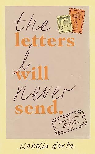 Letters I Will Never Send