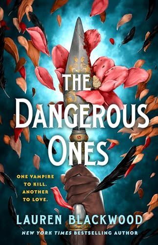The Dangerous Ones