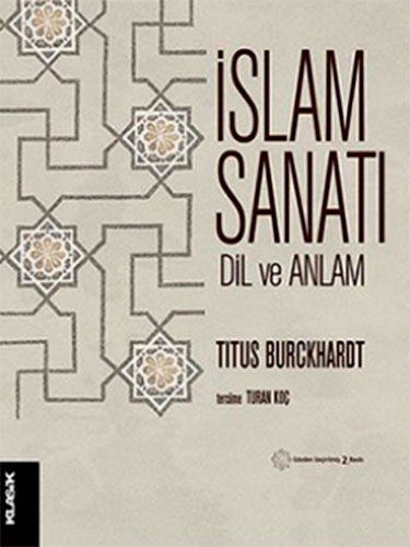 Islam Sanati Dil ve Anlam