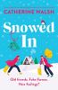 Snowed In