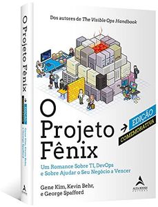 O projeto fênix – Edição comemorativa