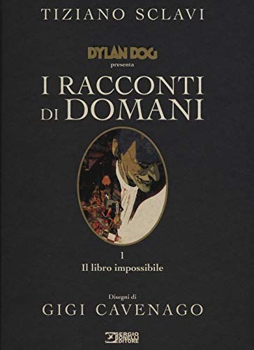 Dylan Dog presenta I racconti di domani