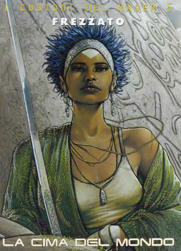 La cima del mondo. I custodi del Maser