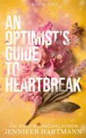 An Optimist's Guide to Love