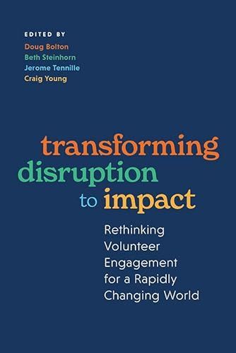 Transforming Disruption to Impact