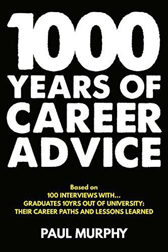 1000 Years of Career Advice