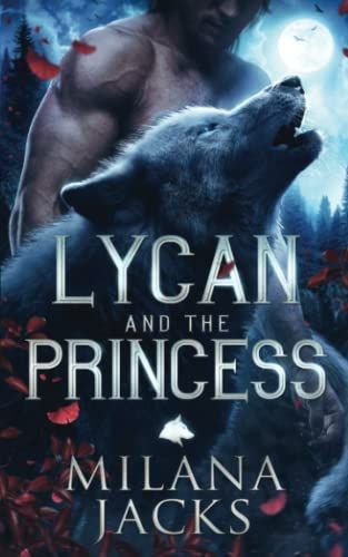 Lycan and the Princess