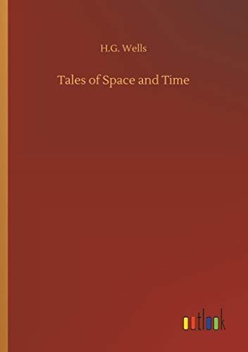 Tales of Space and Time