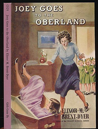 Joey Goes to the Oberland (Chalet School)