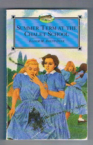 Summer Term at the Chalet School (The Chalet School)