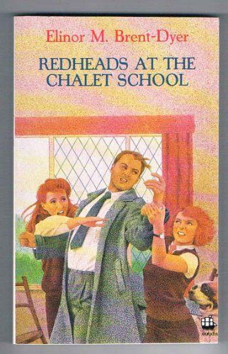 Redheads at the Chalet School (The Chalet School)