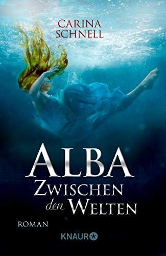 Alba - Zwischen den Welten