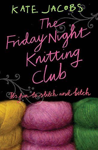 Friday Night Knitting Club
