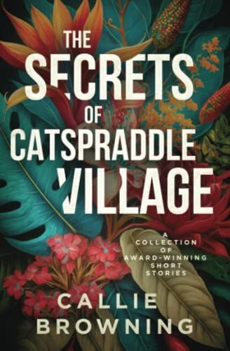 The Secrets of Catspraddle Village