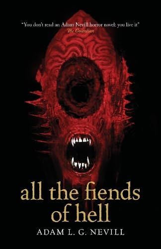 ALL THE FIENDS OF HELL.