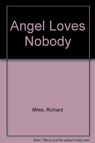 Angel Loves Nobody