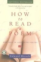 How to Read a Poem and Fall in Love with Poetry