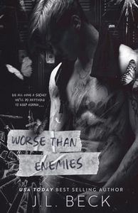 Worse Than Enemies