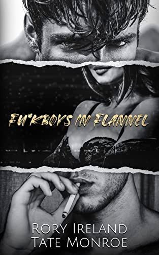 Fu*kboys in Flannel