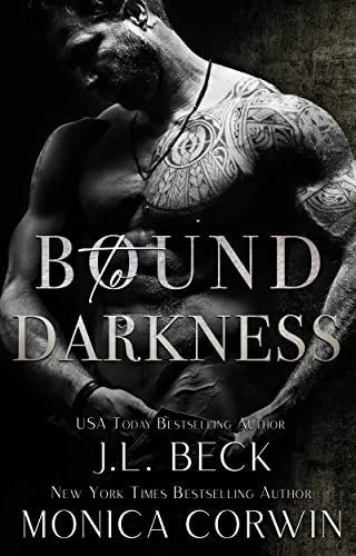 Bound to Darkness