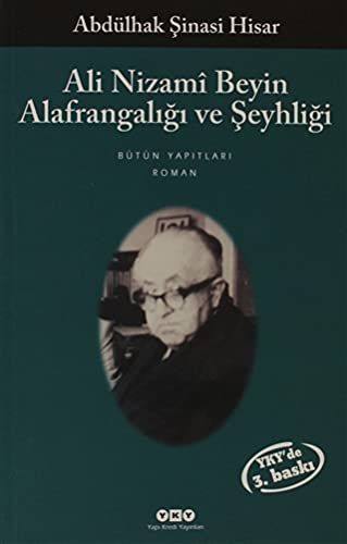 Ali Nizamı Beyin alafrangalığı ve şeyhliği
