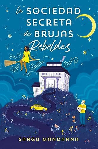 La Sociedad Secreta de Brujas Rebeldes