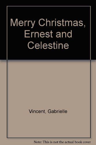 Merry Christmas, Ernest and Celestine