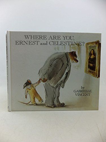 Where are You, Ernest and Celestine?