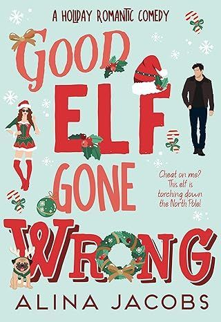 Good Elf Gone Wrong