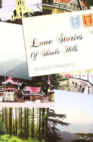 Love Stories of Shimla Hills