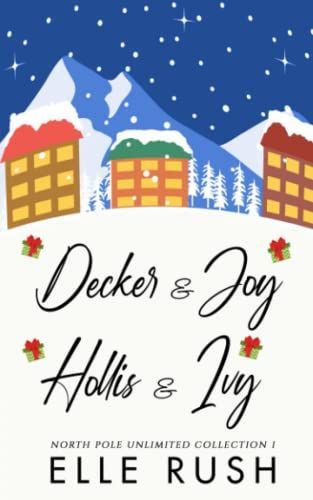 North Pole Unlimited Collection 1: Two Sweet Christmas Romances