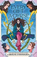 Every Gift a Curse