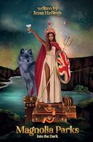 Magnolia Parks: Into the Dark