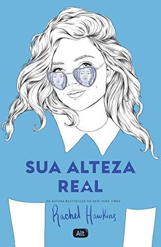 Sua Alteza Real (Royals 2)