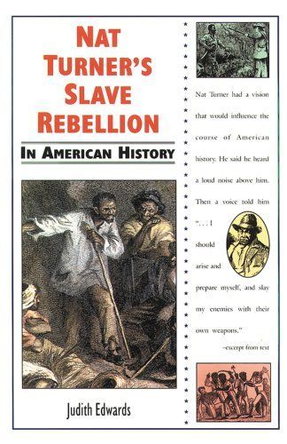 Nat Turner's Slave Rebellion in American History