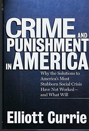 Crime and Punishment in America