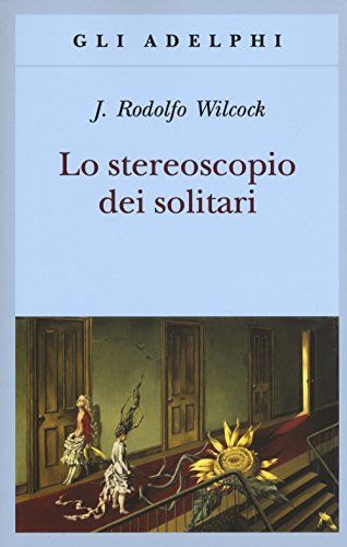 Lo stereoscopio dei solitari